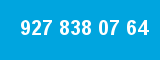 927 838 07 64 927 838 07 64